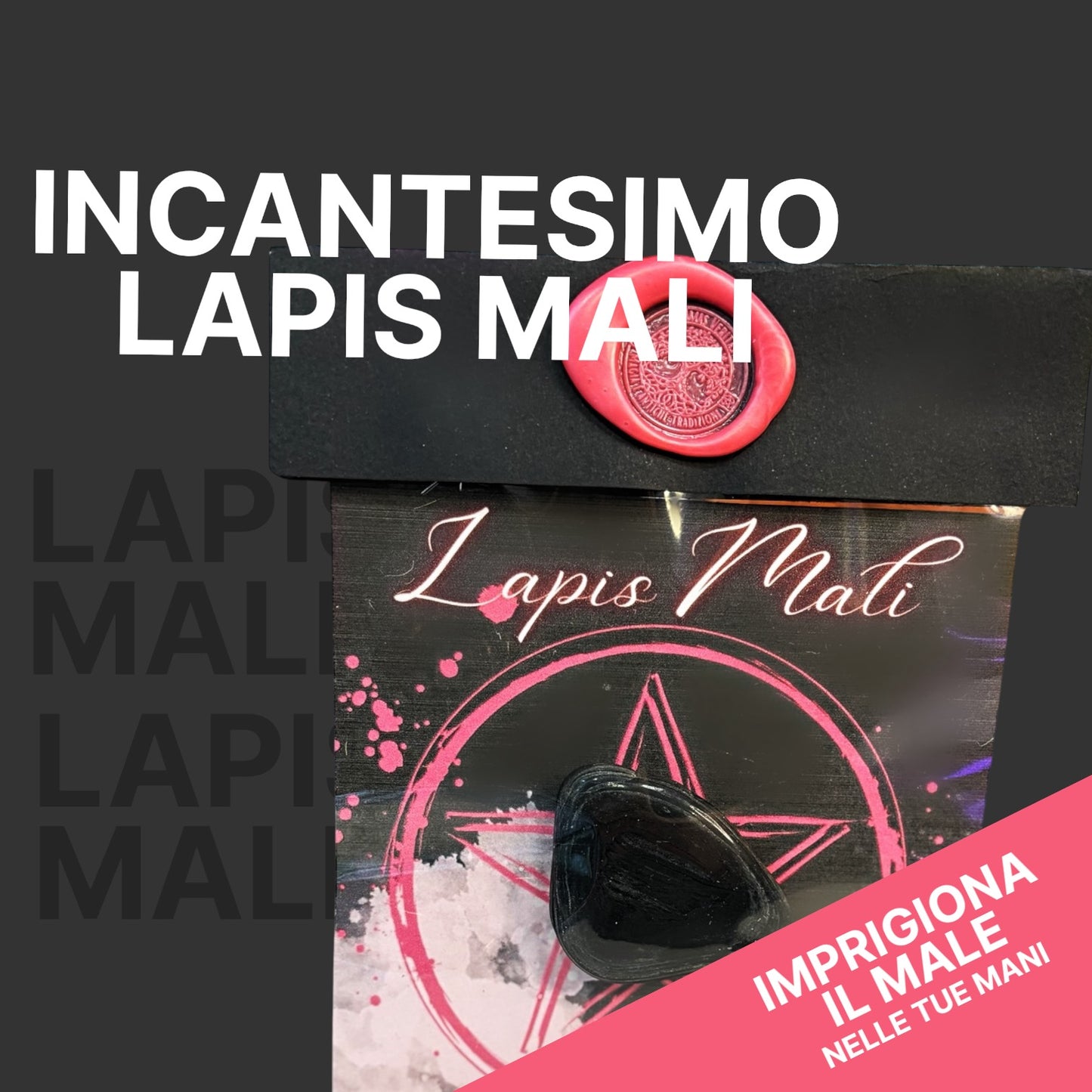 Incantesimo Lapis Mali